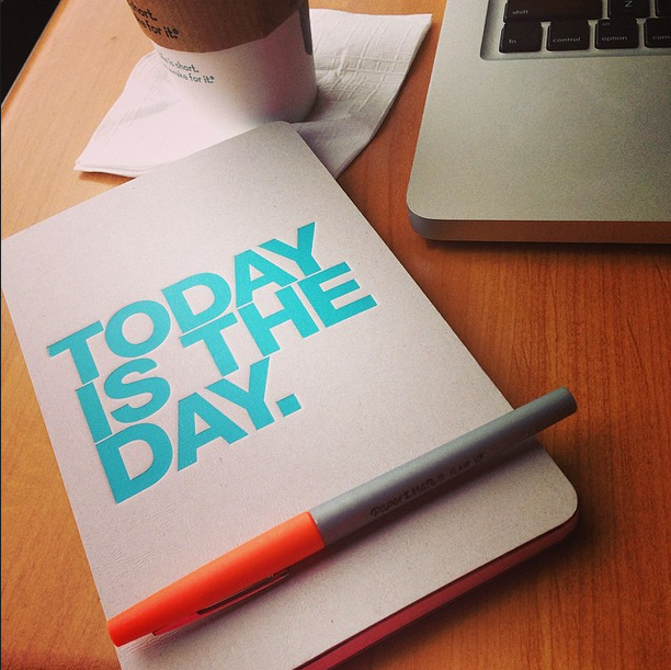 Today is the day